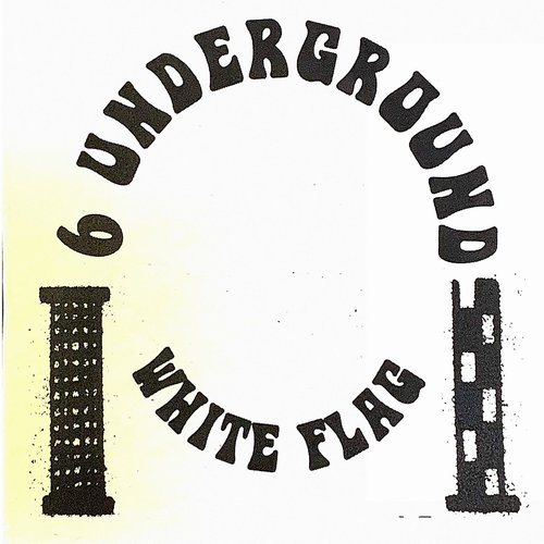 6 Underground - White Flag [PPDISC04S8]